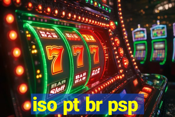 iso pt br psp